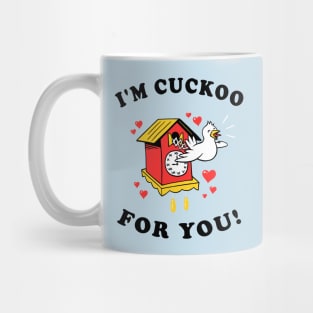 I'm Cuckoo For You Mug